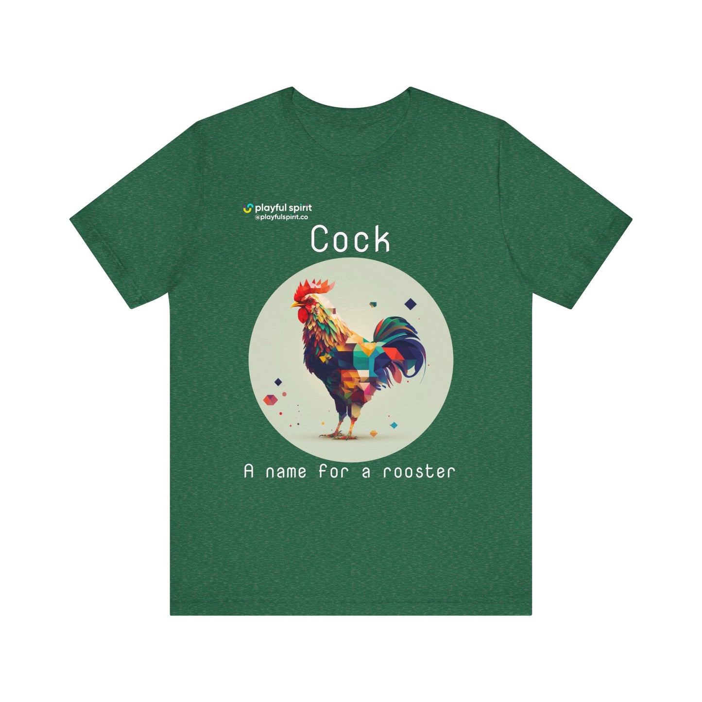 Cock - A name for a rooster | Shirt