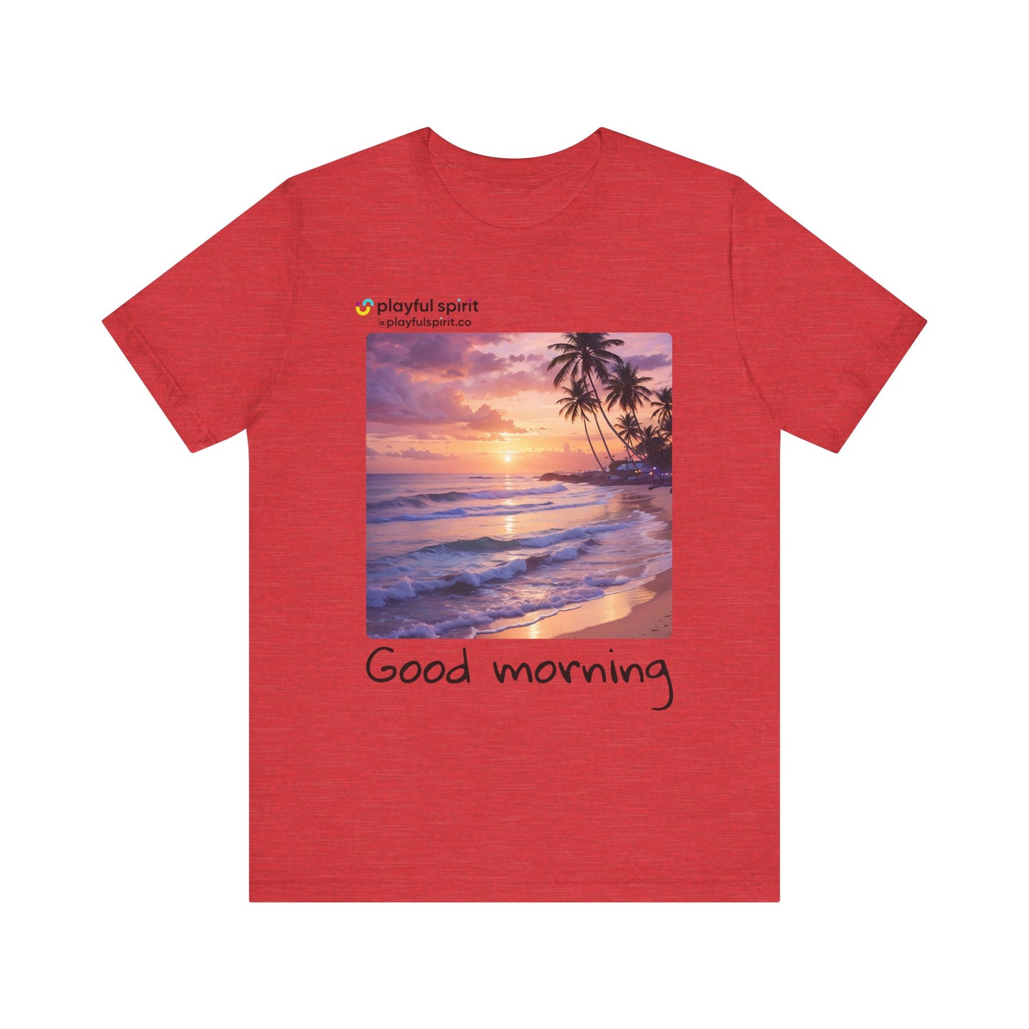 Good morning | Shirt