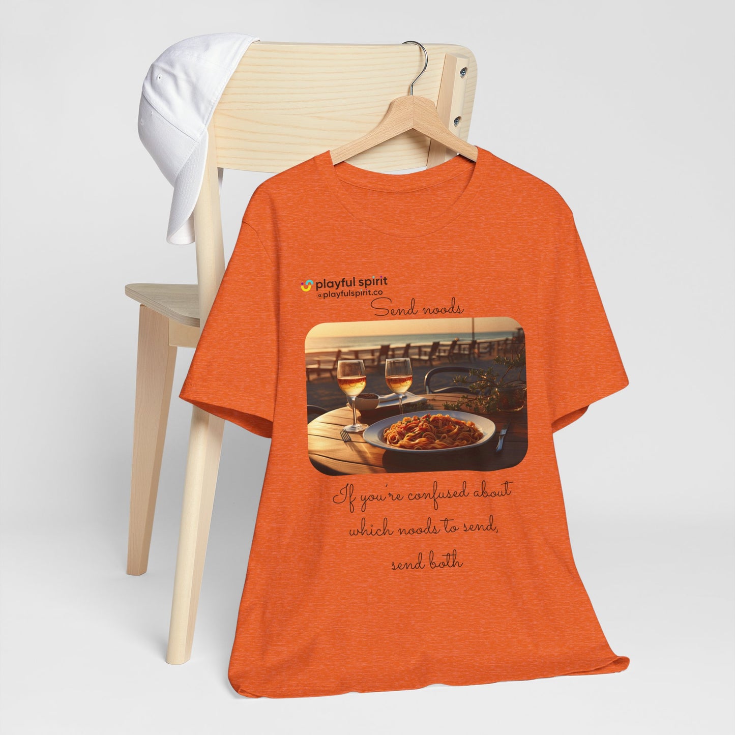 Send noods \ If you’re confused about which noods to send, send both | Shirt