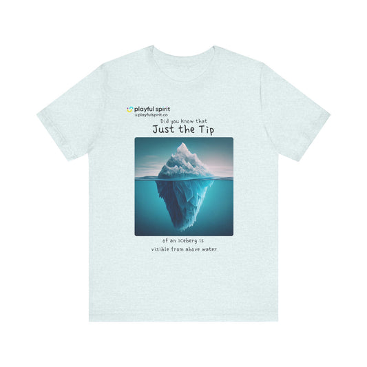 Did you Know that Just the Tip of an iceberg is visible from above water | Shirt