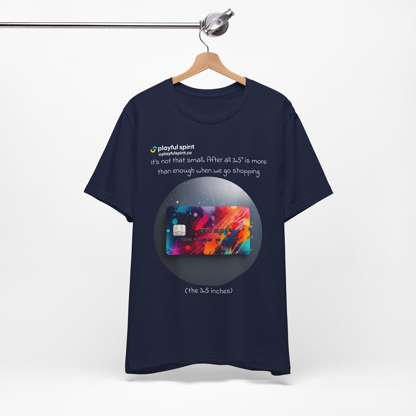 It’s not that small. After all 3.5” is more than enough when we go shopping (the 3.5 inches) | Shirt