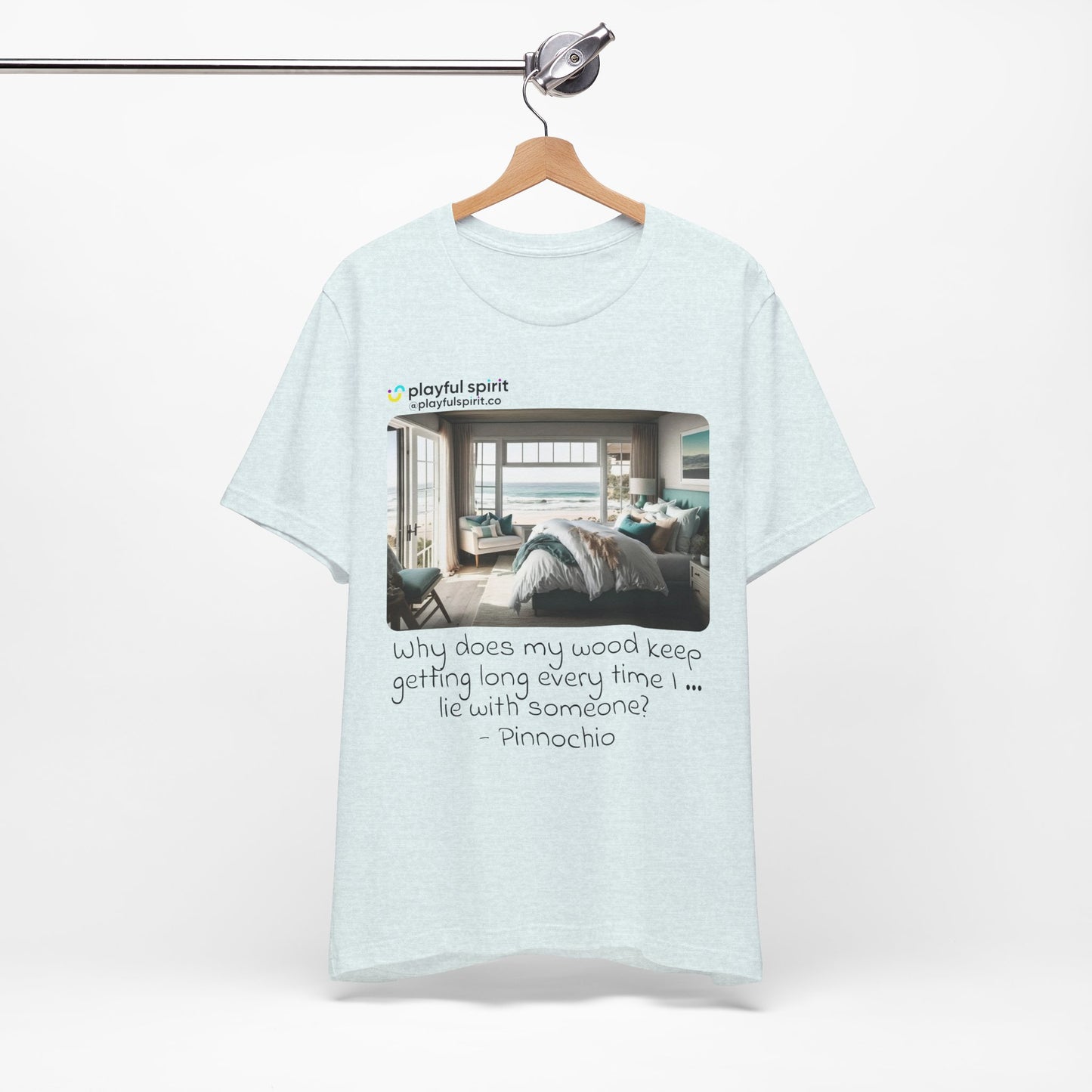 Why does my wood keep getting long every time I … lie with someone? - Pinnochio | Shirt