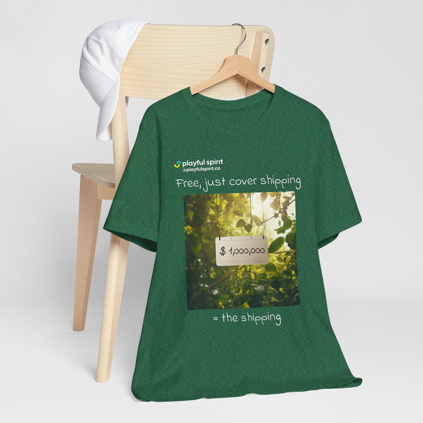 Free, just cover shipping $1,000,000 = the shipping | Shirt