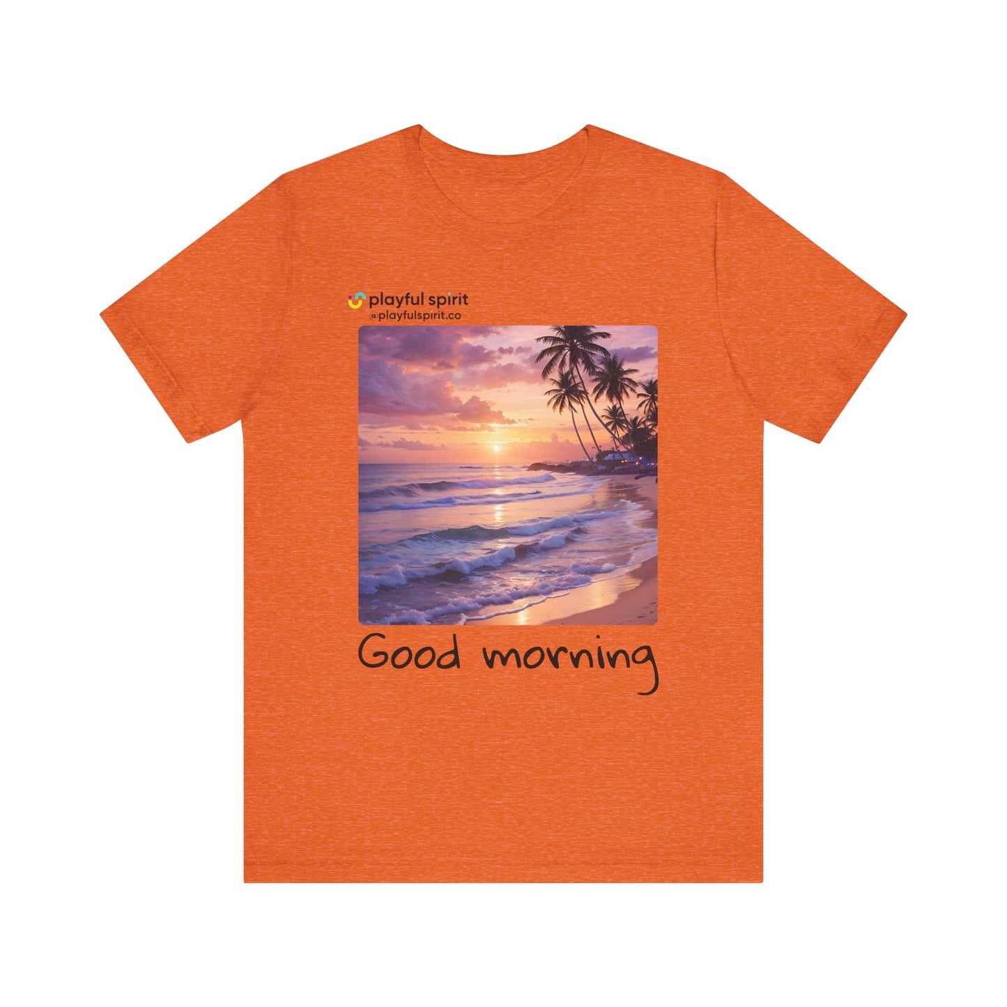 Good morning | Shirt