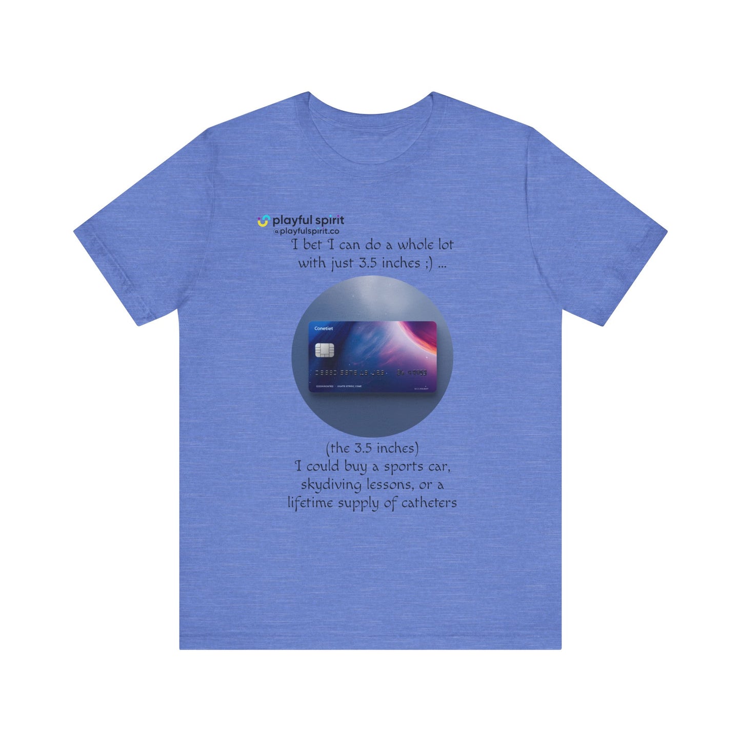 I bet I can do a whole lot with just 3.5 inches ;) … Buy a sports car, skydiving lessons, or scuba diving (the 3.5 inches) | Shirt