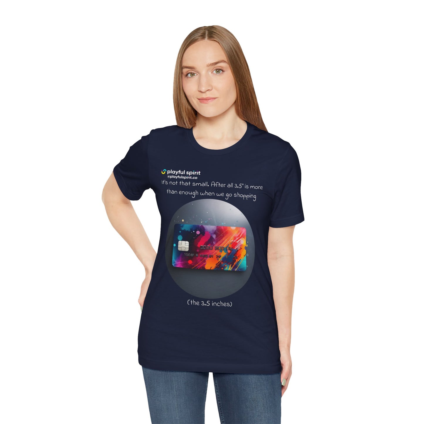 It’s not that small. After all 3.5” is more than enough when we go shopping (the 3.5 inches) | Shirt
