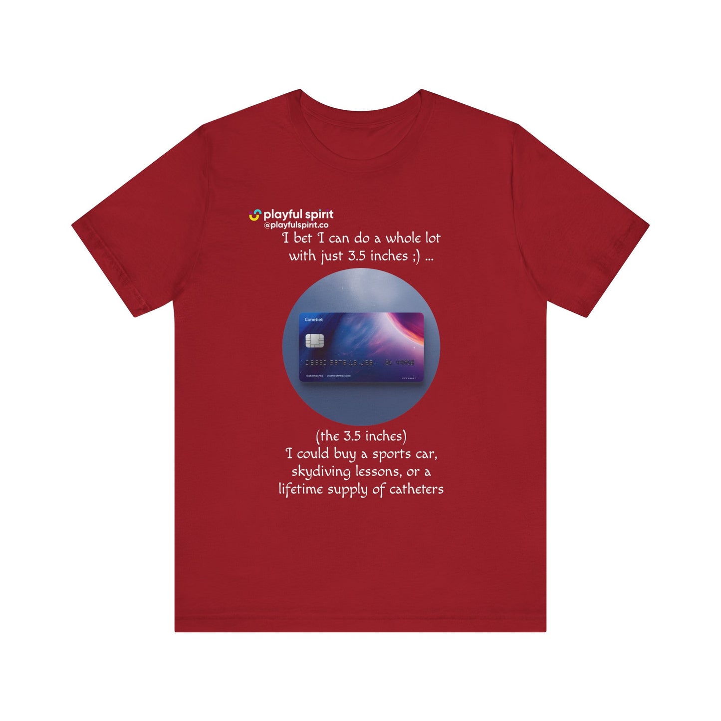 I bet I can do a whole lot with just 3.5 inches ;) … Buy a sports car, skydiving lessons, or scuba diving (the 3.5 inches) | Shirt