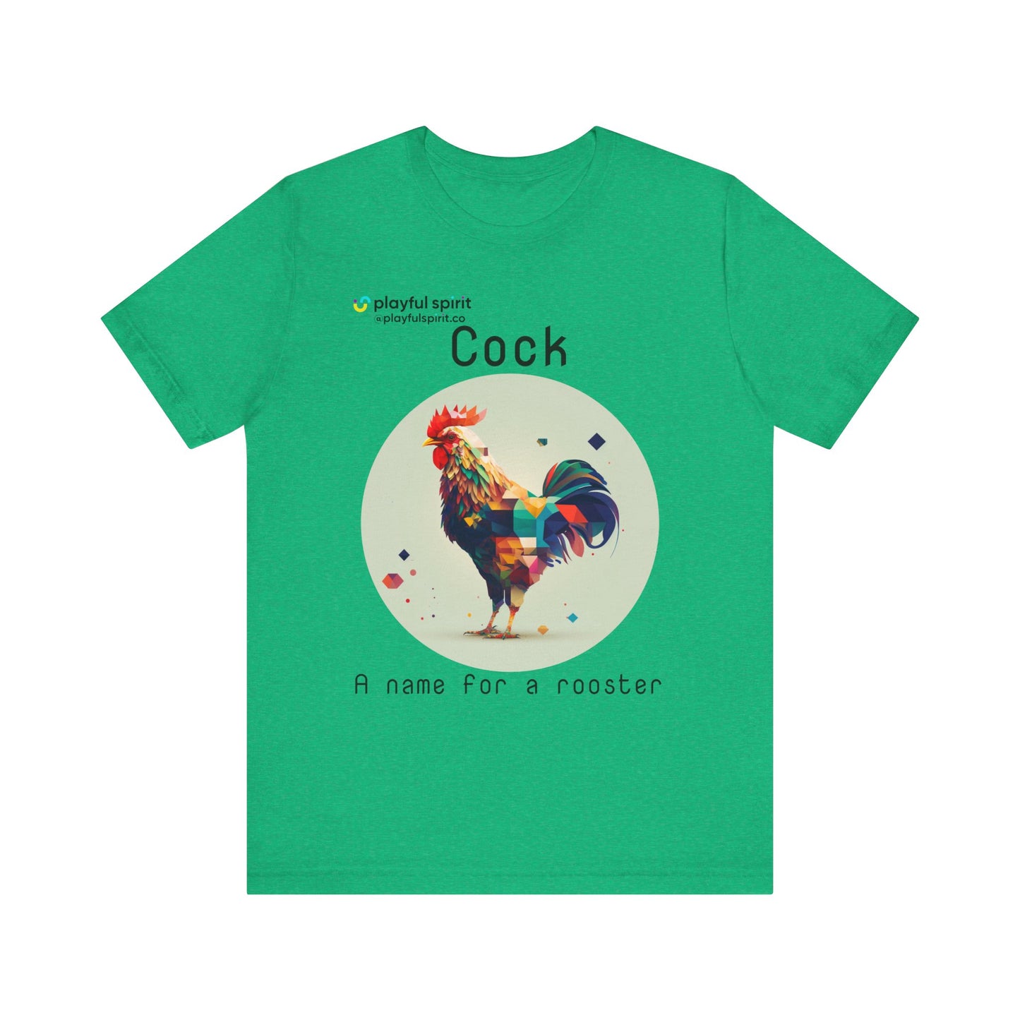 Cock - A name for a rooster | Shirt