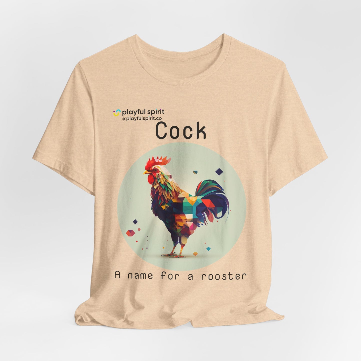 Cock - A name for a rooster | Shirt