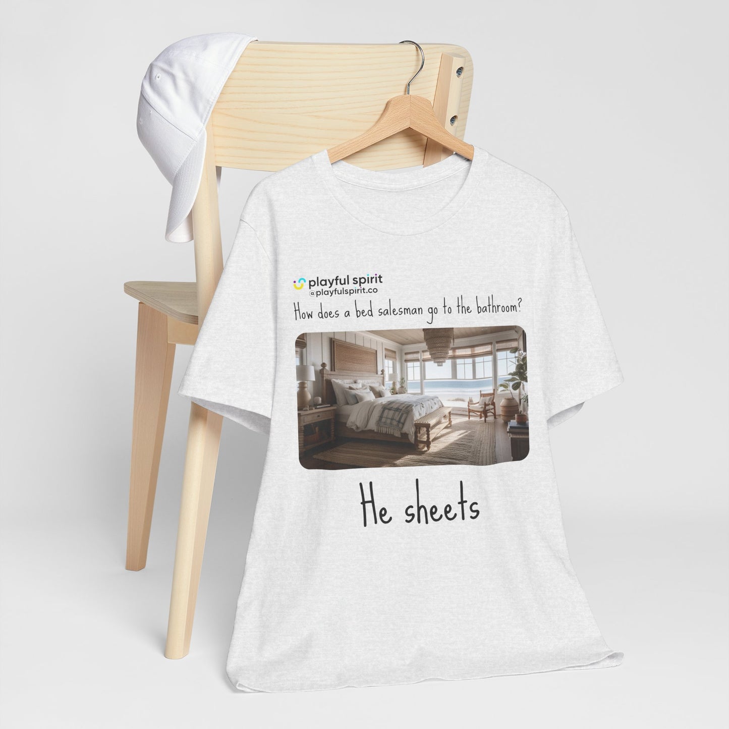 How does a bed salesman go to the bathroom? He sheets | Shirt