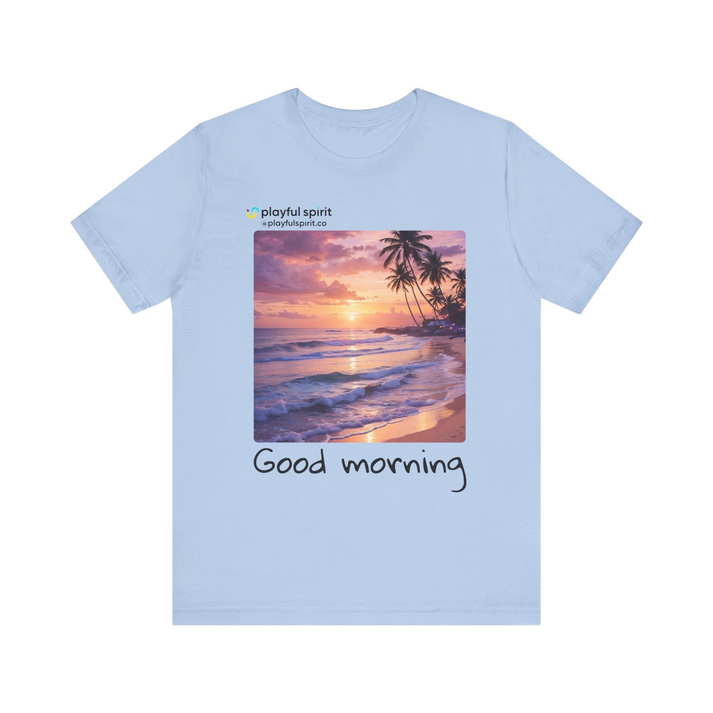 Good morning | Shirt