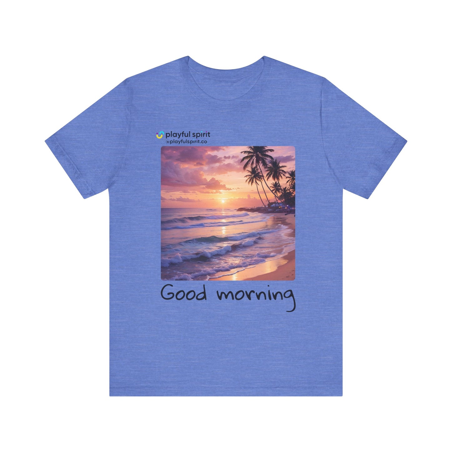 Good morning | Shirt