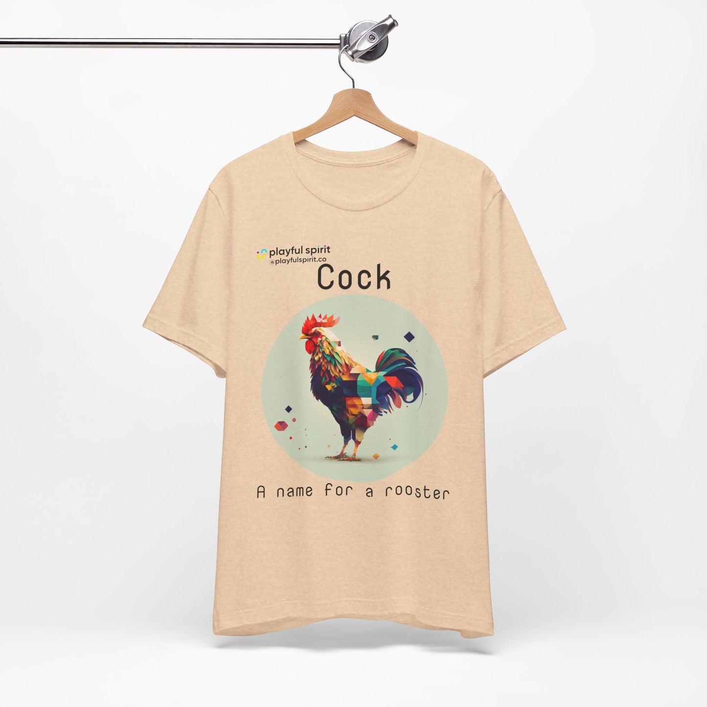Cock - A name for a rooster | Shirt