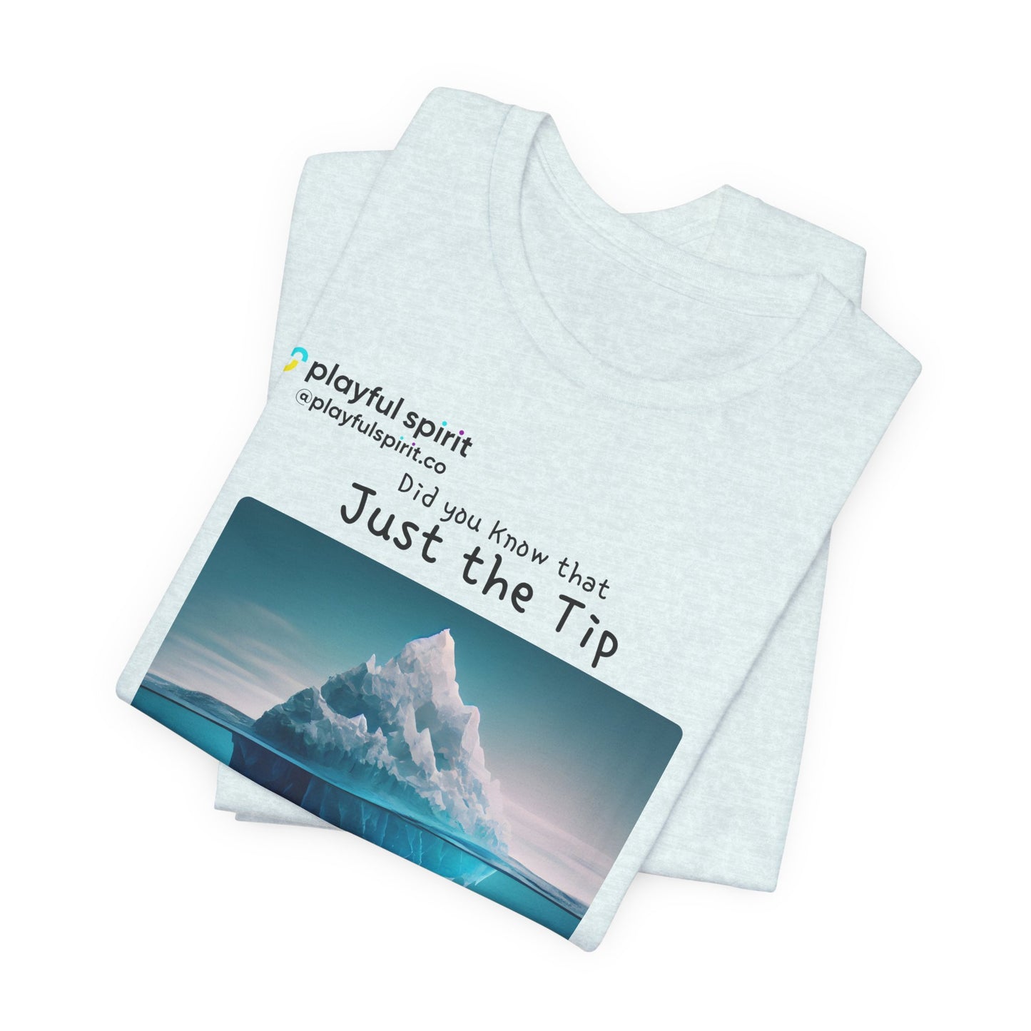 Did you Know that Just the Tip of an iceberg is visible from above water | Shirt