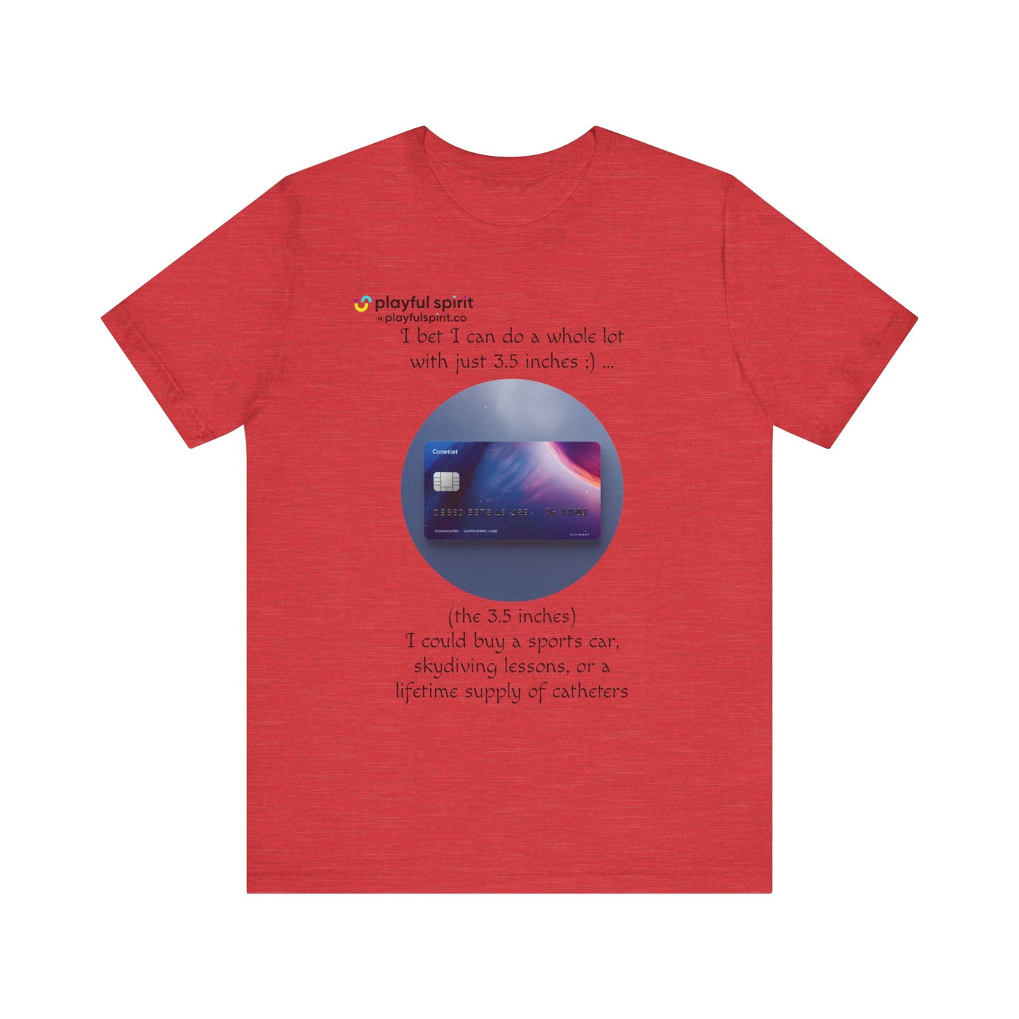 I bet I can do a whole lot with just 3.5 inches ;) … Buy a sports car, skydiving lessons, or scuba diving (the 3.5 inches) | Shirt