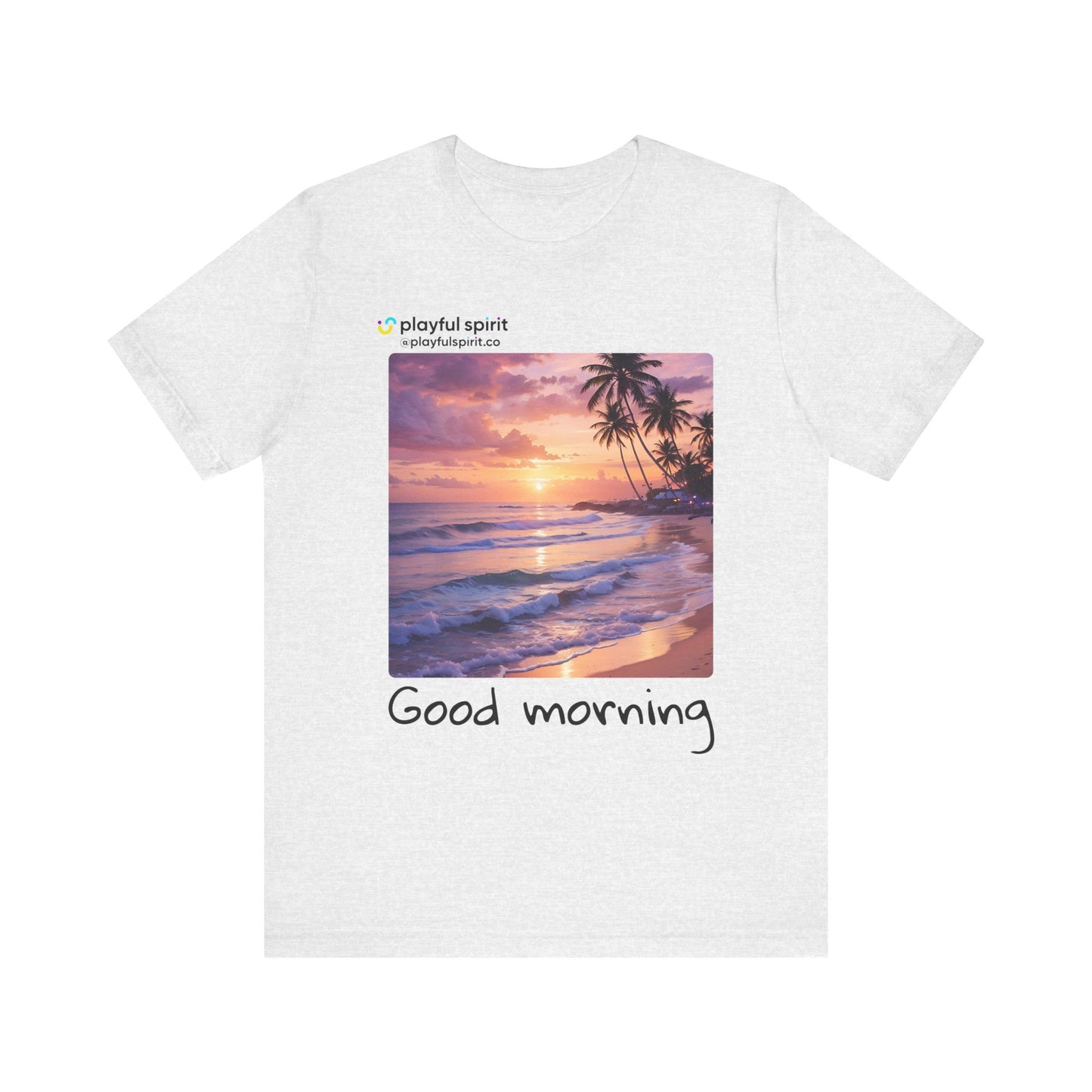 Good morning | Shirt