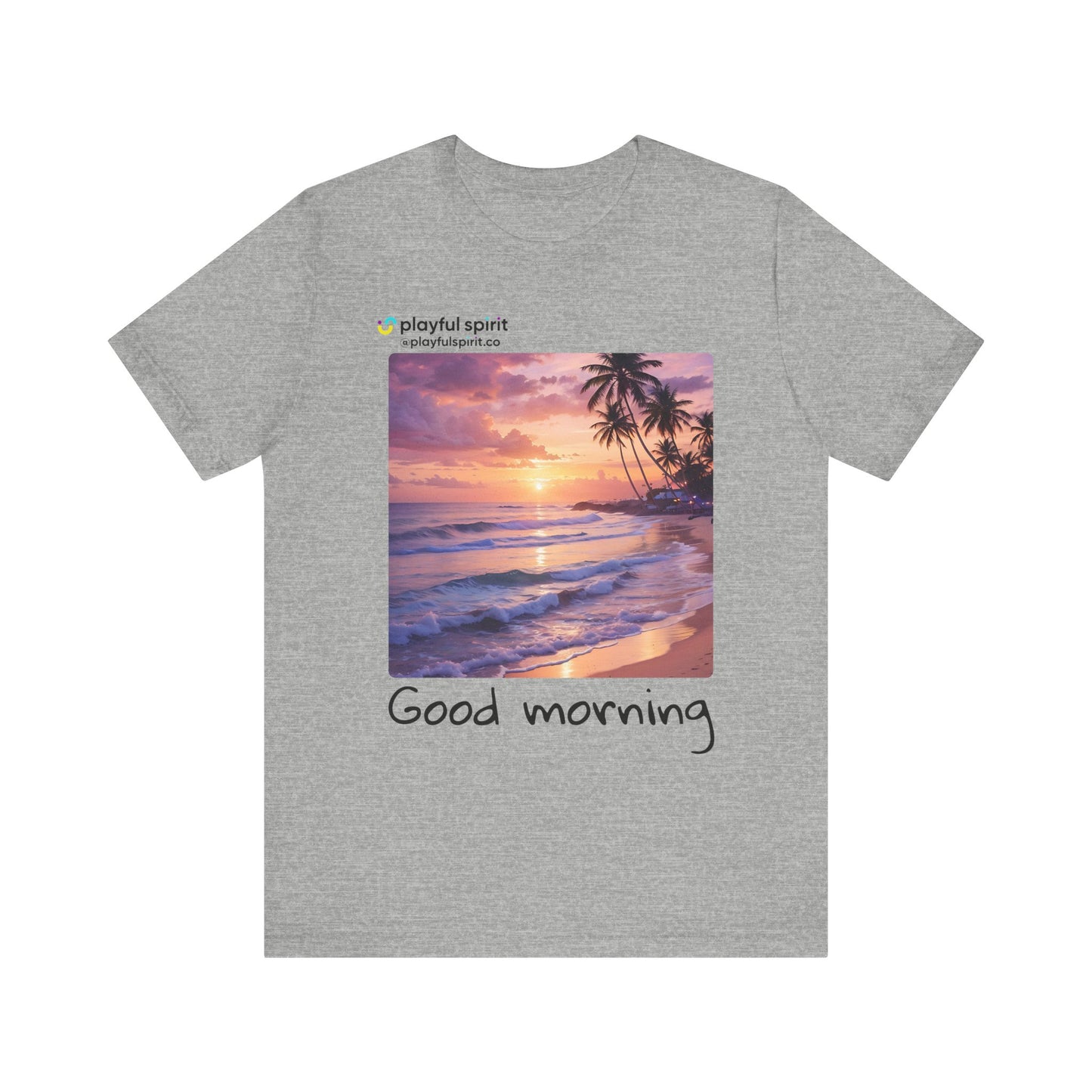 Good morning | Shirt