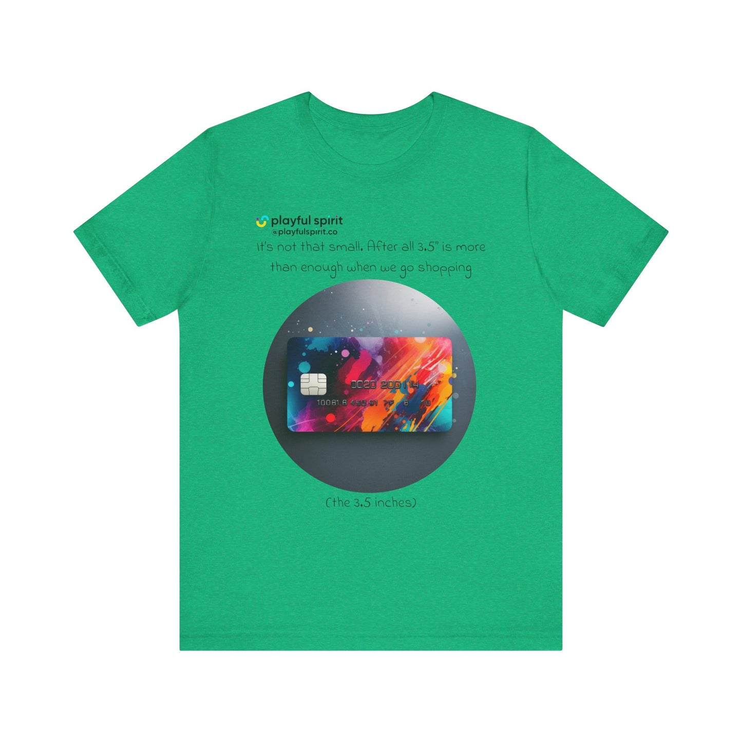 It’s not that small. After all 3.5” is more than enough when we go shopping (the 3.5 inches) | Shirt
