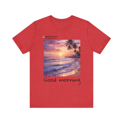 Good morning | Shirt