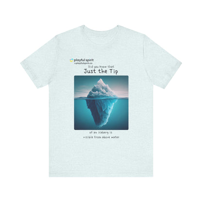 Did you Know that Just the Tip of an iceberg is visible from above water | Shirt