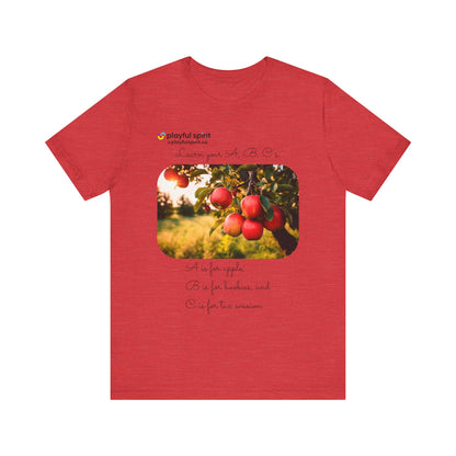 Learn your A, B, C’s, A is for apple, B is for boobies, and C is for tax evasion | Shirt